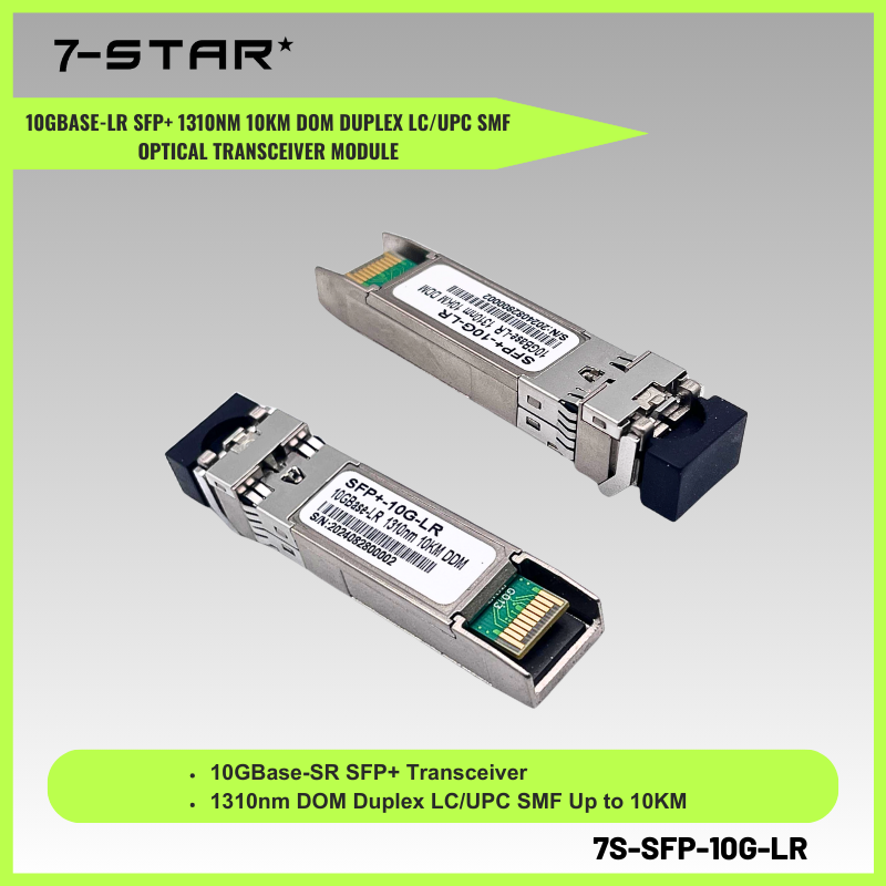 10G BASE-LR SFP+ 1310nm 10km Duplex LC/UPC SMF Optical Transceiver | 7S-SFP-10G-LR
