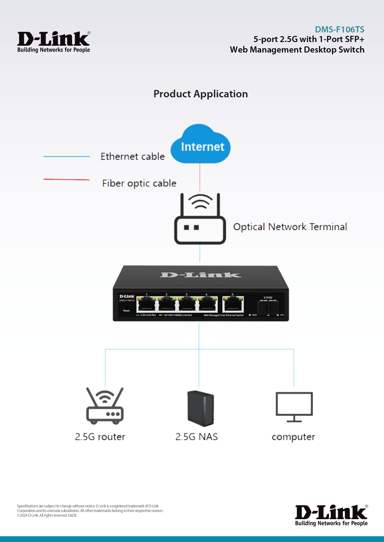 D-LINK DMS-F106TS 5-port 2.5G with 1-Port SFP+ Web Management Desktop Switch |